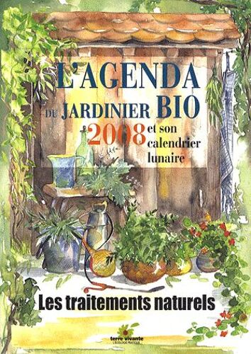 Agenda Du Jardinier Bio 2008