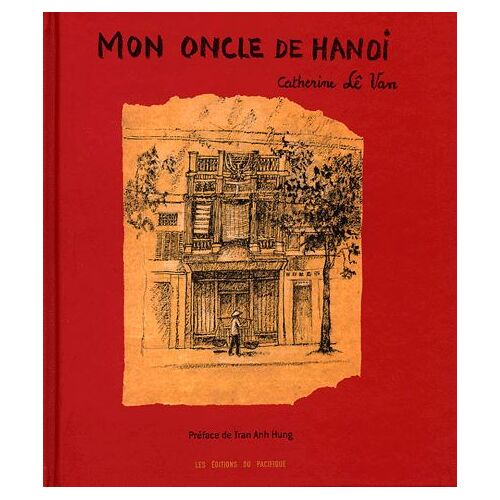 Mon Oncle De Hanoi