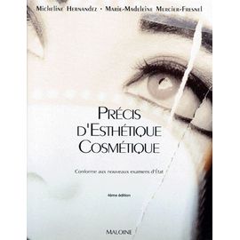 Précis D'esthétique, Cosmétique - Préparation Aux Examens D'etat Cap/Bp/Bac Pro