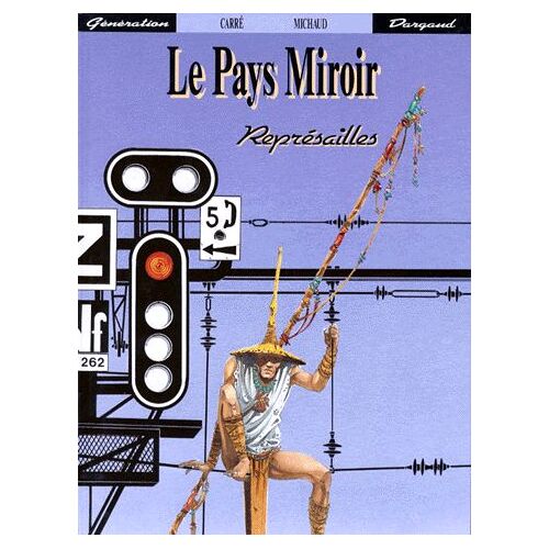 Le Pays Miroir N° 2 - Représailles