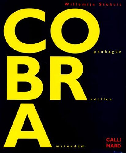 Cobra - La Conquête De La Spontanéité
