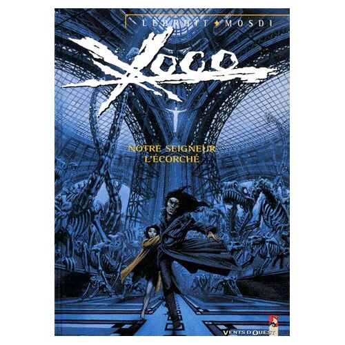 Xoco Tome 2 : Notre Seigneur L'ecorche
