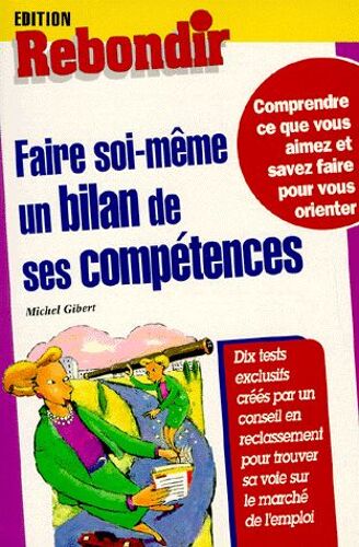Faire Soi-Même Un Bilan De Ses Compétences
