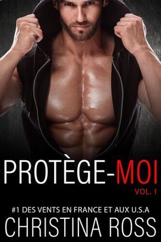 Protége-Moi, Vol. 1