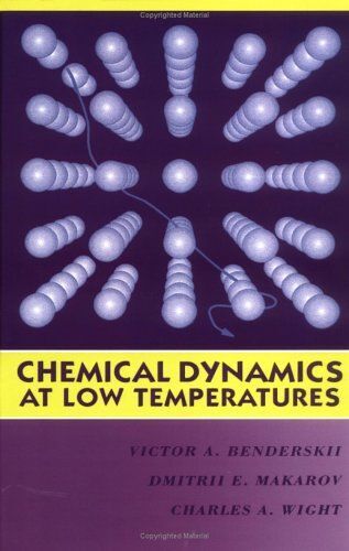 Chemical Dynamics At Low Temperatures, Volume 88