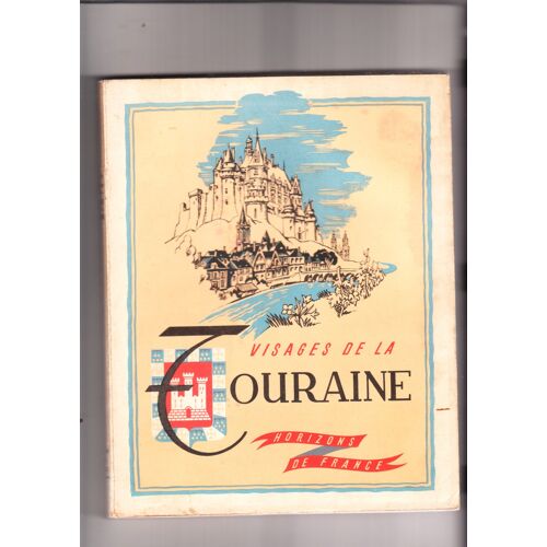 Visages De La Touraine Avec Illustrations Dépliantes  Sur L'art, Ébénisterie