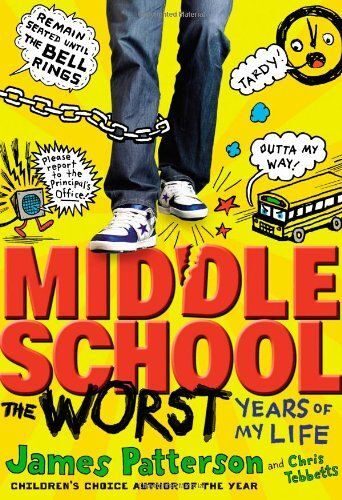 Middle School, The Worst Years Of My Life