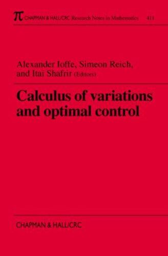 Calculus Of Variations And Optimal Control: Technion 1998