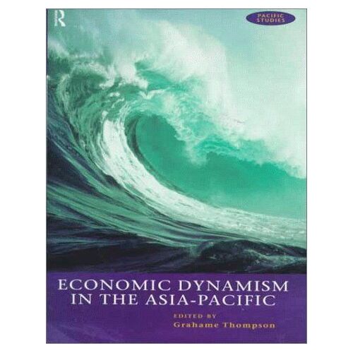 Economic Dynamism In The Asia-Pacific