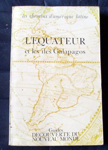 L'equateur Et Les Iles Galapagos.(R15b)