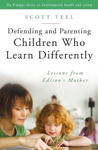 Defending And Parenting Children Who Learn Differently