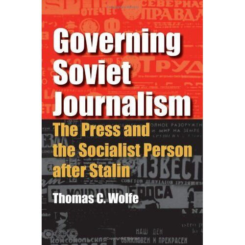 Governing Soviet Journalism