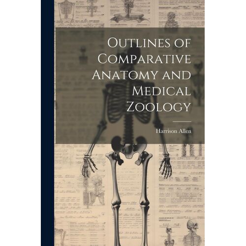 Outlines Of Comparative Anatomy And Medical Zoology