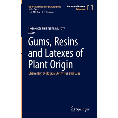 Gums, Resins And Latexes Of Plant Origin