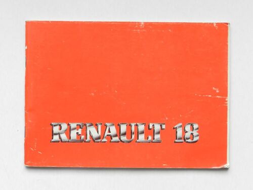 Renault 18 (Conduite Et Entretien)