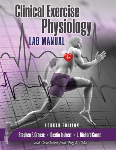 Clinical Exercise Physiology Laboratory Manual