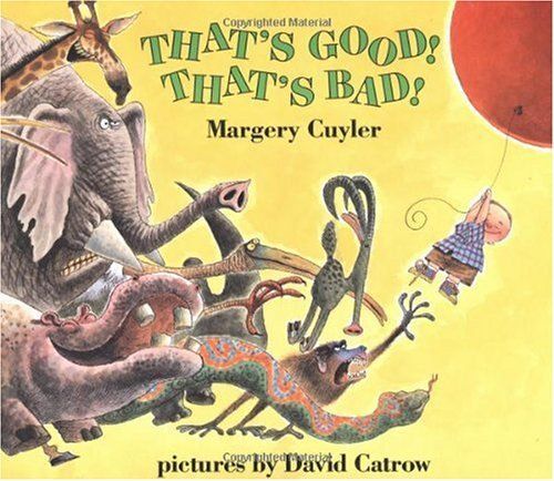 That's Good! That's Bad!