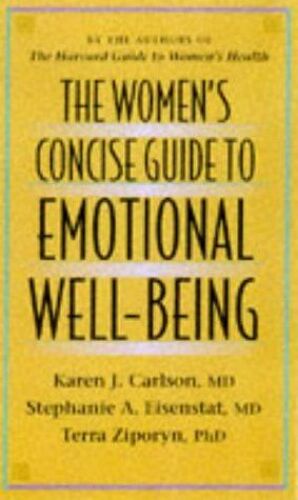 The Women's Concise Guide To Emotional Well-Being