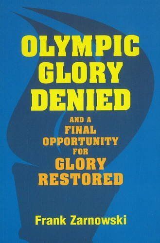 Olympic Glory Denied: A Final Opportunity For Glory Restored