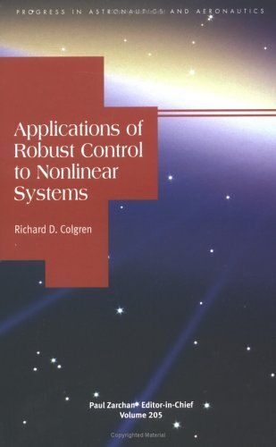 Applications Of Robust Control To Nonlinear Systems
