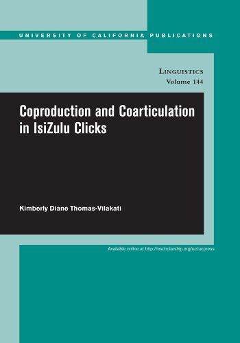 Coproduction And Coarticulation In Isizulu Clicks