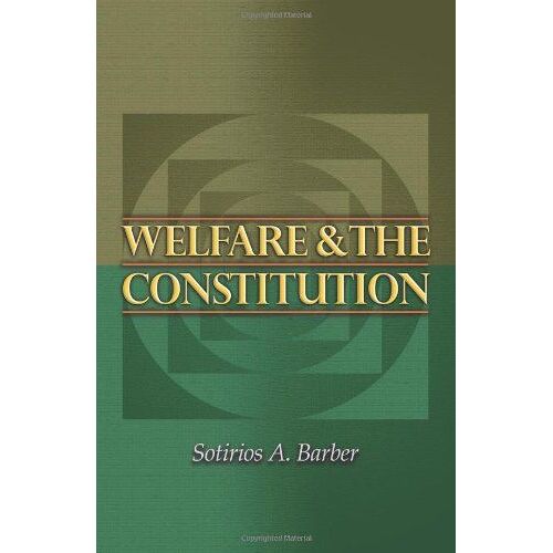 Welfare And The Constitution