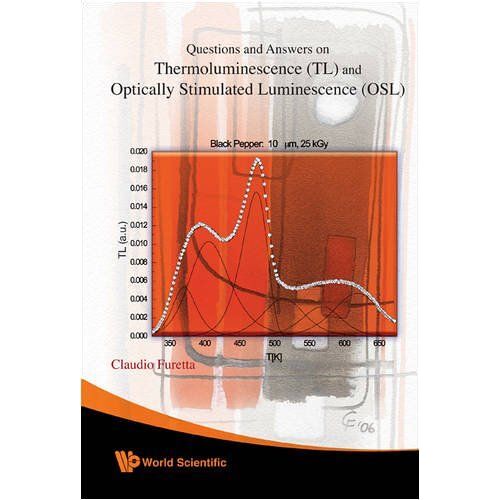 Questions And Answers On Thermoluminescence (Tl) And Optically Stimulated Luminescence (Osl)