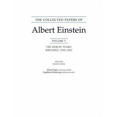 The Collected Papers Of Albert Einstein, Volume 7 (English)