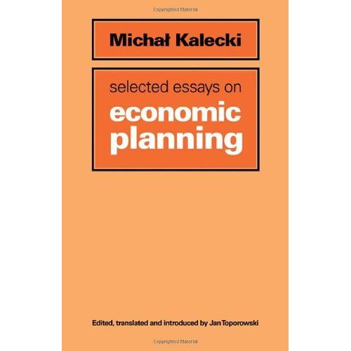 Selected Essays On Economic Planning
