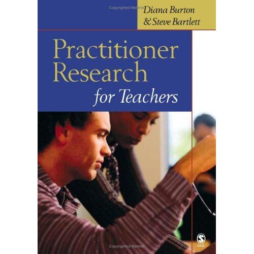 Practitioner Research For Teachers