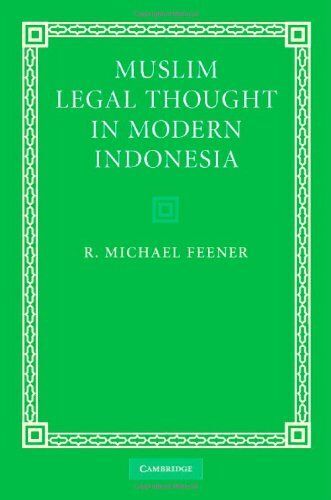 Muslim Legal Thought In Modern Indonesia