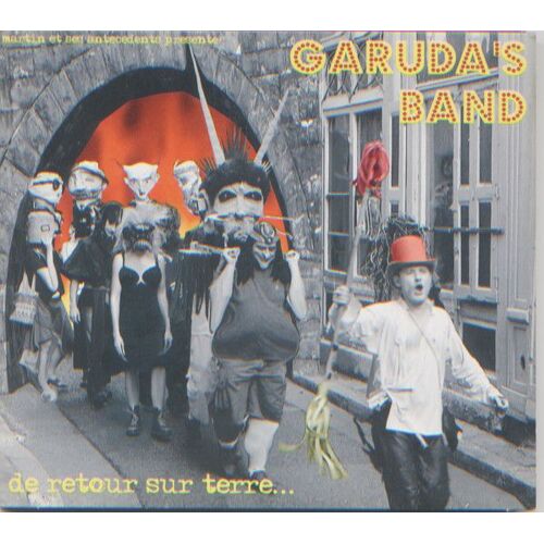 Garuda's Band De Retour Sur Terre... (2005)