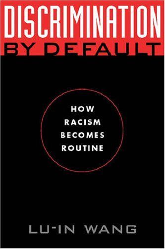 Discrimination By Default