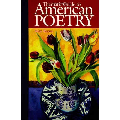 Thematic Guide To American Poetry