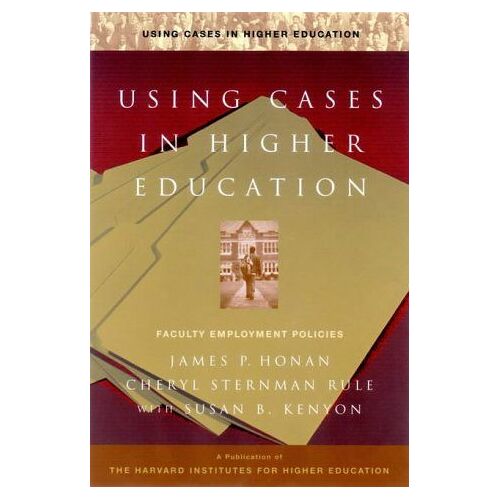 Using Cases In Higher Education