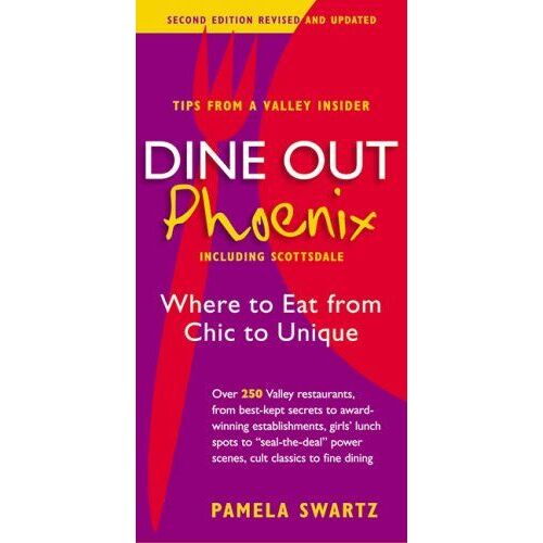 Dine Out Phoenix (Including Scottsdale)