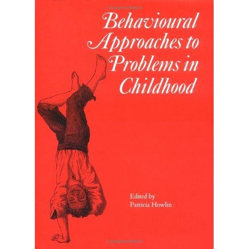 Behavioural Approaches To Problems In Childhood