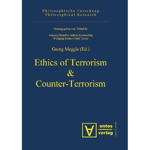 Ethics Of Terrorism And Counter-Terrorism Philosophical Research