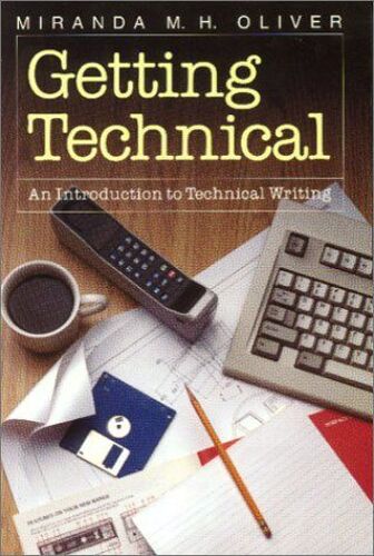 Getting Technical: Introduction To Technical Writing