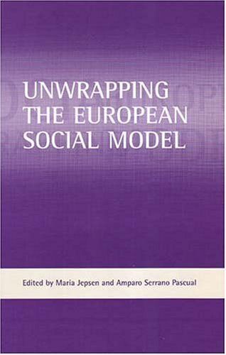 Unwrapping The European Social Model