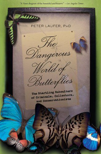 Dangerous World Of Butterflies