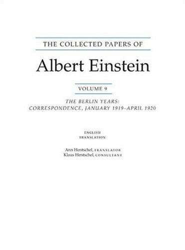 The Collected Papers Of Albert Einstein, Volume 9. (English)
