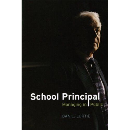 Lortie, D: School Principal