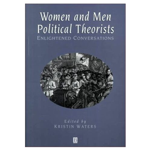 Women And Men Political Theorists: Enlightened Conversations