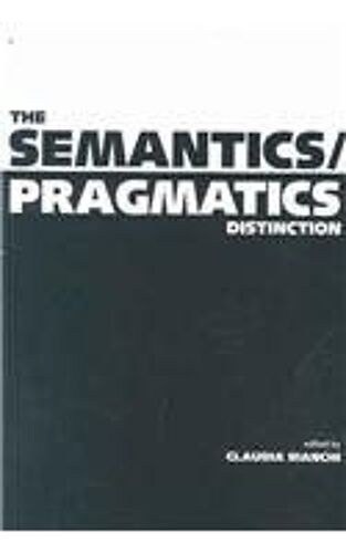 The Semantics/Pragmatics Distinction