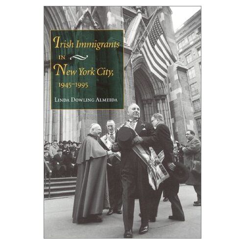 Irish Immigrants In New York City, 1945-1995