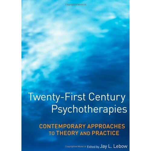 Twenty-First Century Psychotherapies