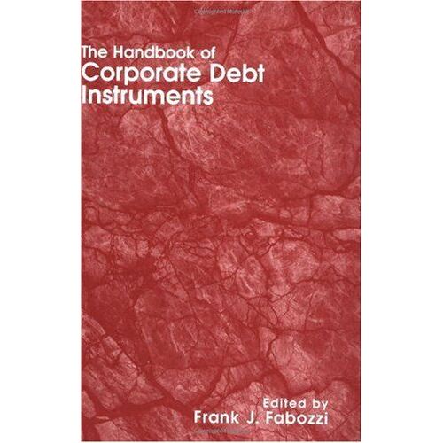 The Handbook Of Corporate Debt Instruments