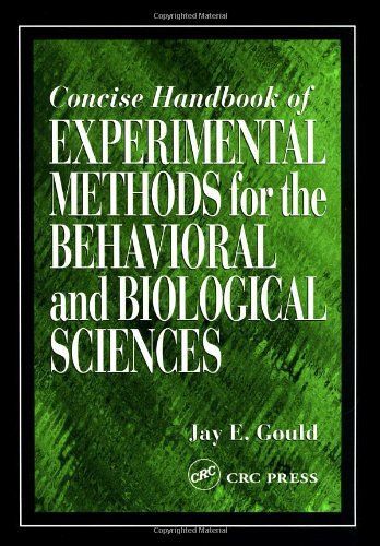 Concise Handbook Of Experimental Methods For The Behavioral And Biological Sciences