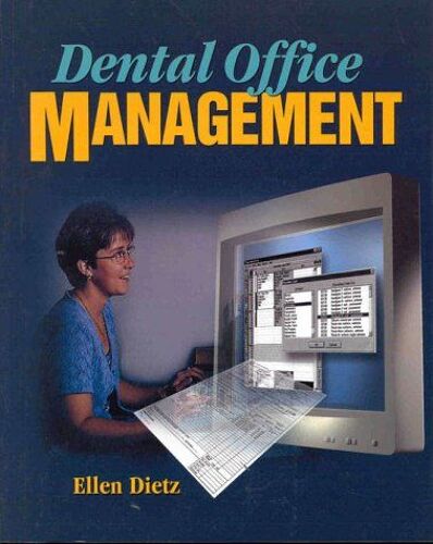Office Management For The Dental Assistant